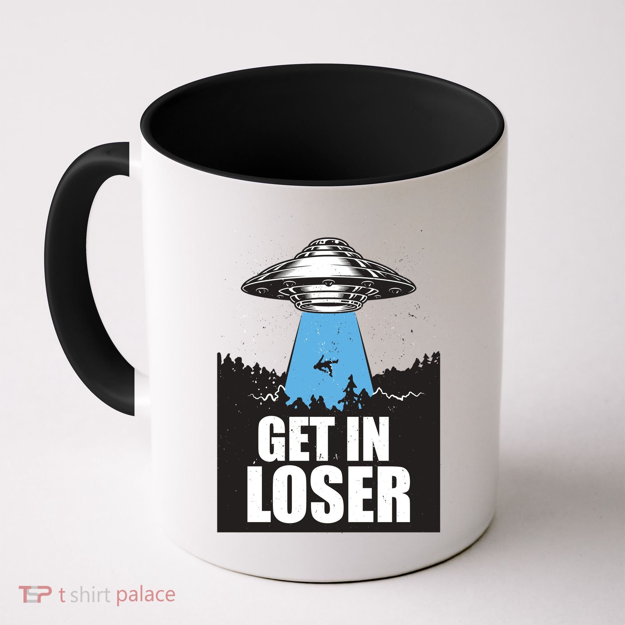 Get In Loser Alien UFO Coffee Mug
