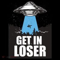 Get In Loser Alien UFO Ornament thumb 1