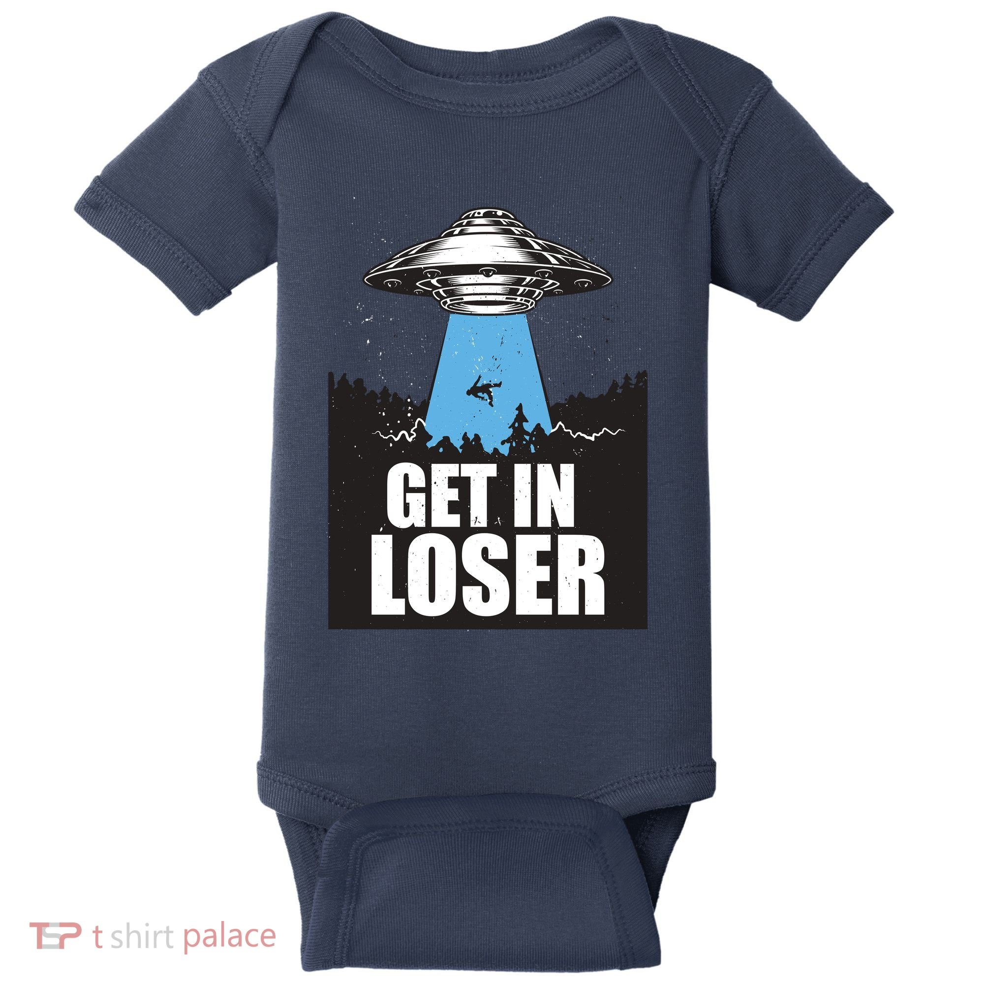 Get In Loser Alien UFO Baby Bodysuit