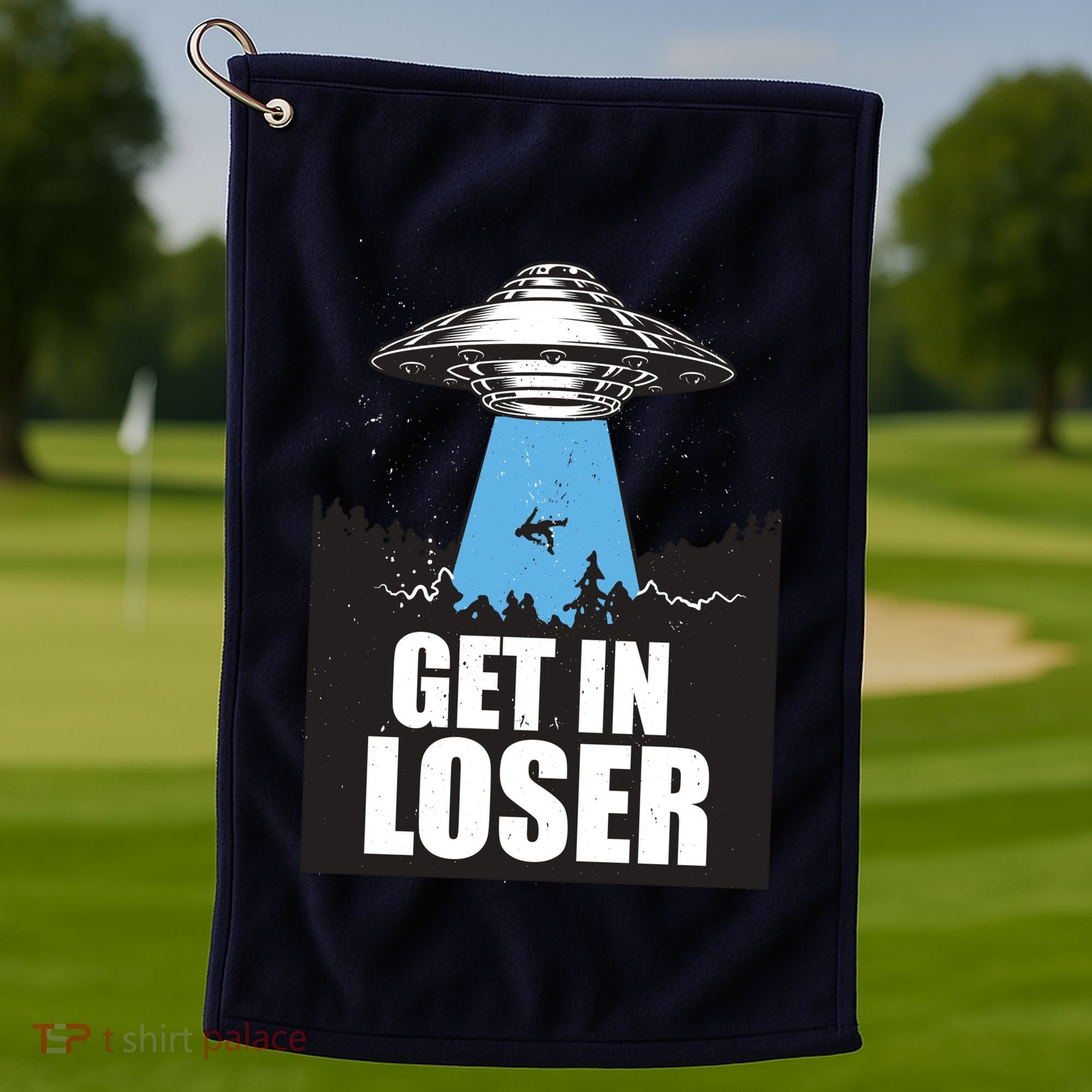 Get In Loser Alien UFO Golf Towel
