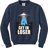 Get In Loser Alien UFO Kids Sweatshirt thumb 0