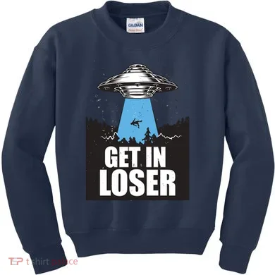 Get In Loser Alien UFO Kids Sweatshirt