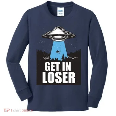 Get In Loser Alien UFO Kids Long Sleeve Shirt