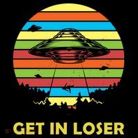 Get In Loser UFO Retro Alien Spaceship Ornament thumb 1