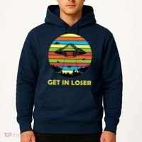 Get In Loser UFO Retro Alien Spaceship Hoodie thumb 2
