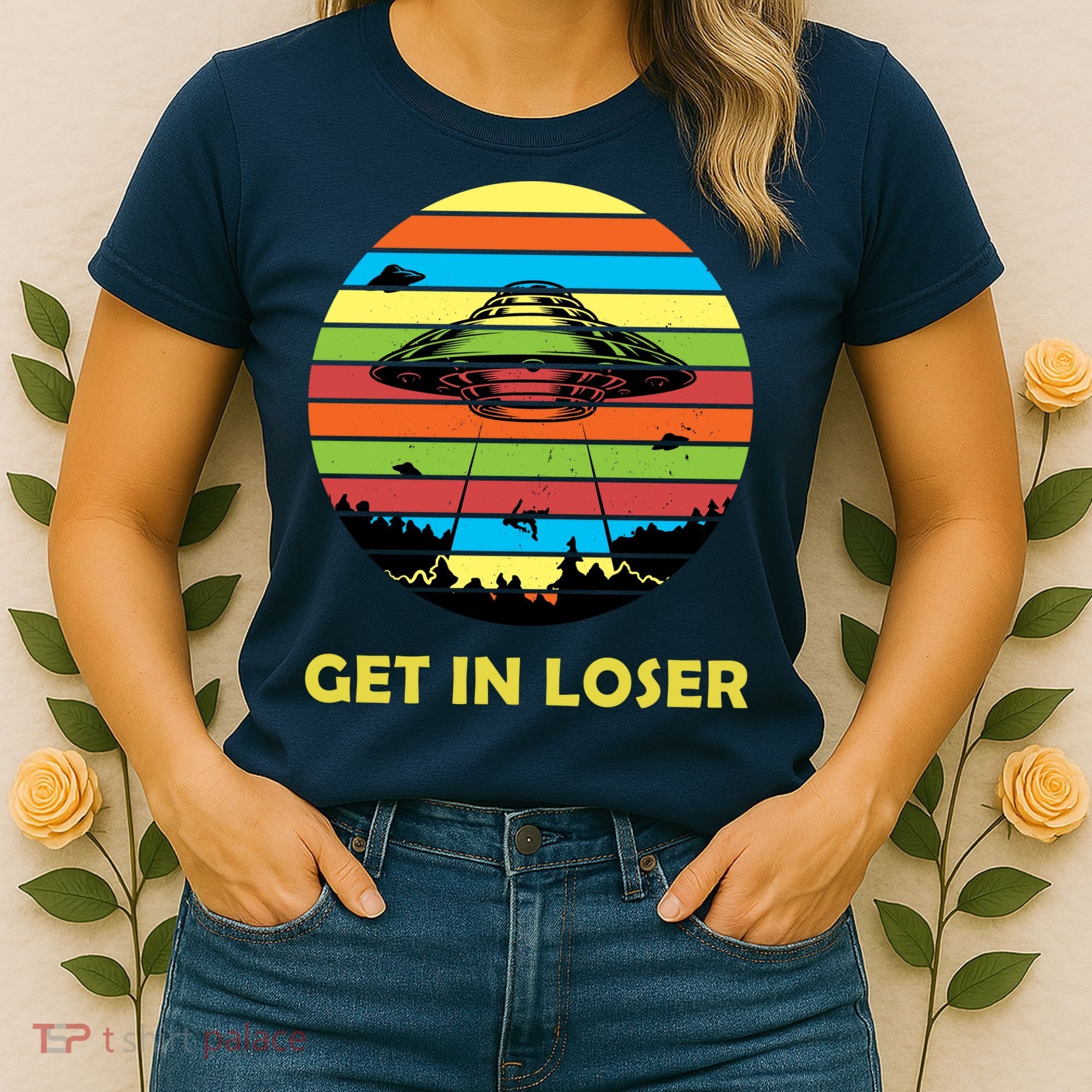 Get In Loser UFO Retro Alien Spaceship Women's T-Shirt