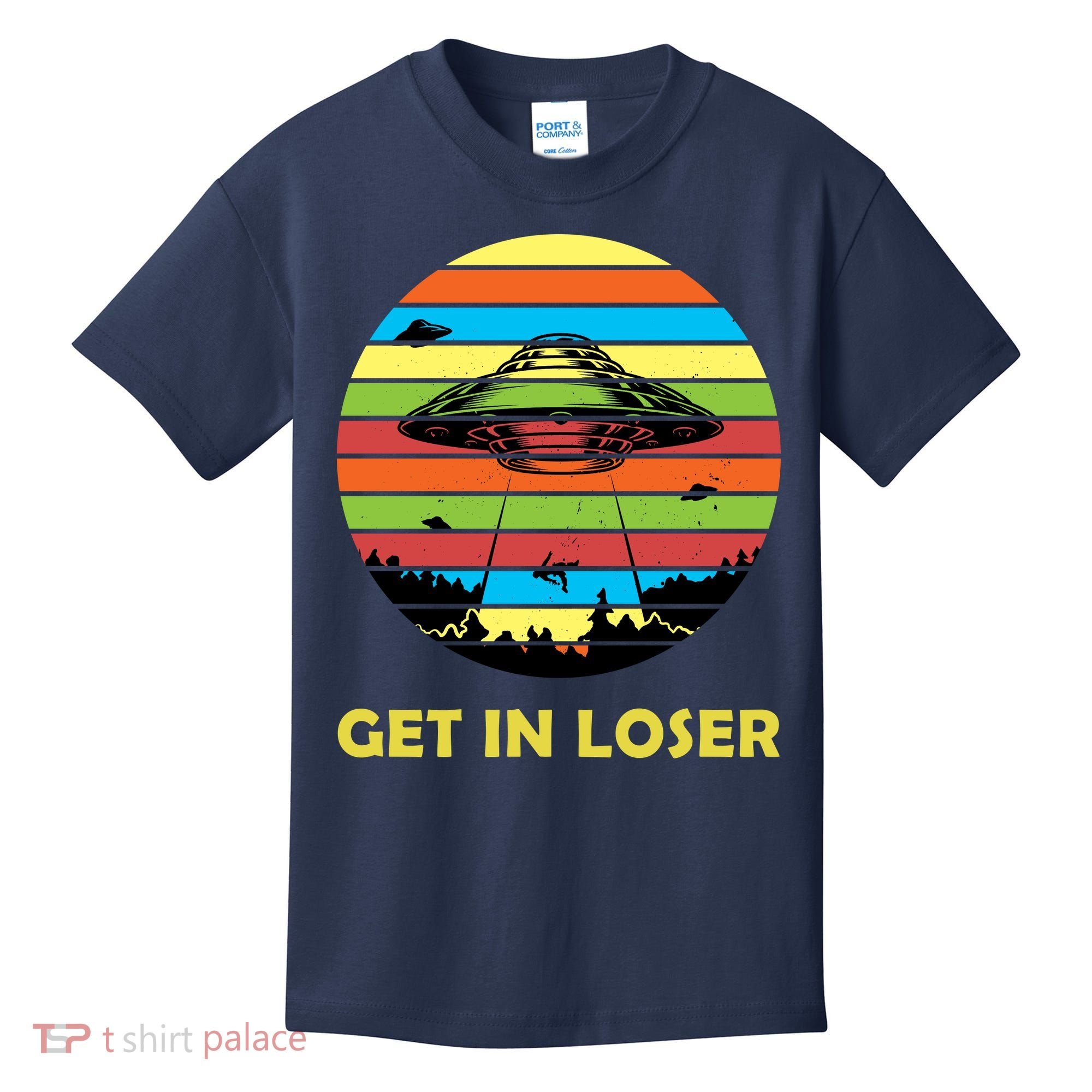 Get In Loser UFO Retro Alien Spaceship Kids T-Shirt