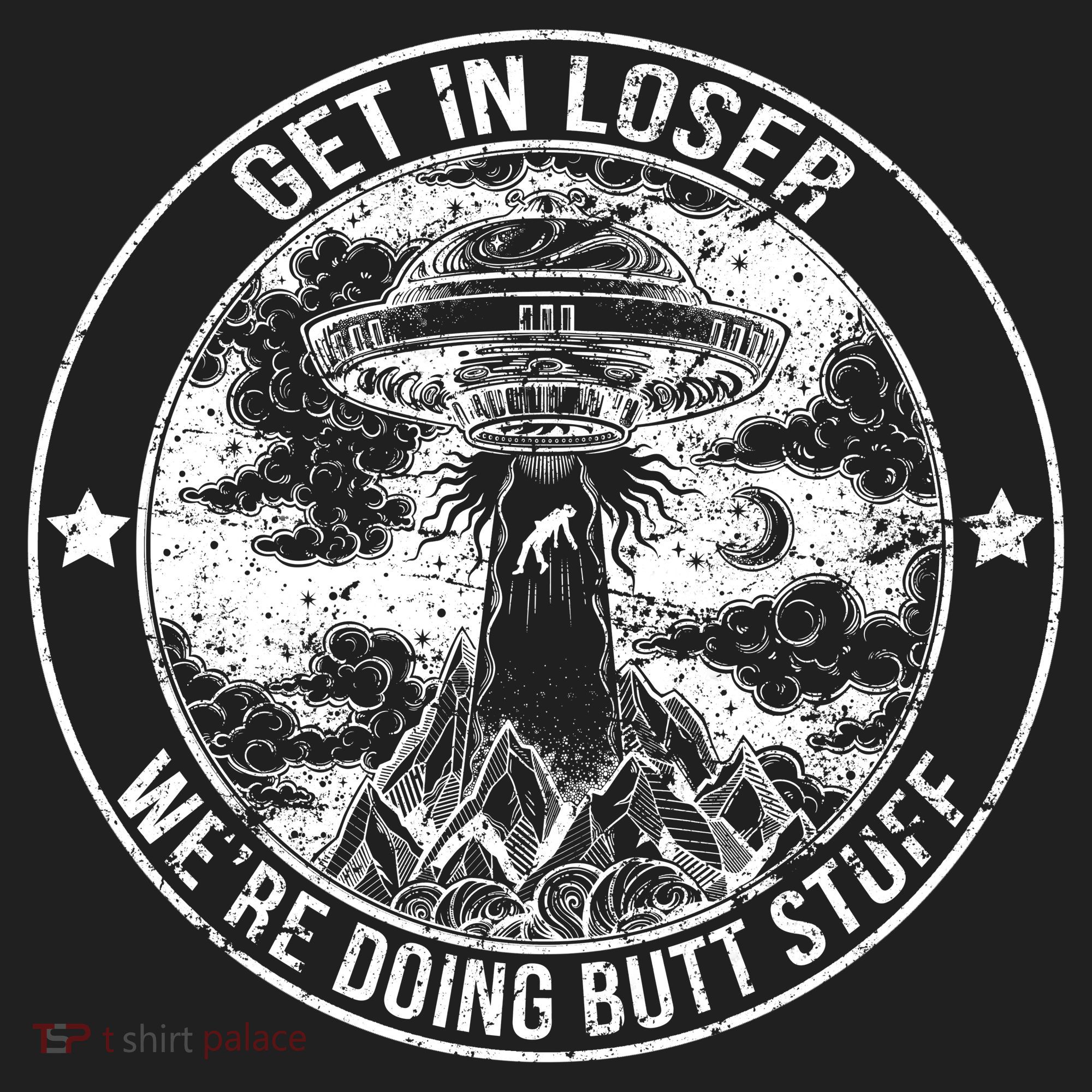 Get In Loser We're Doing Butt Stuff Women's Sweatshirt