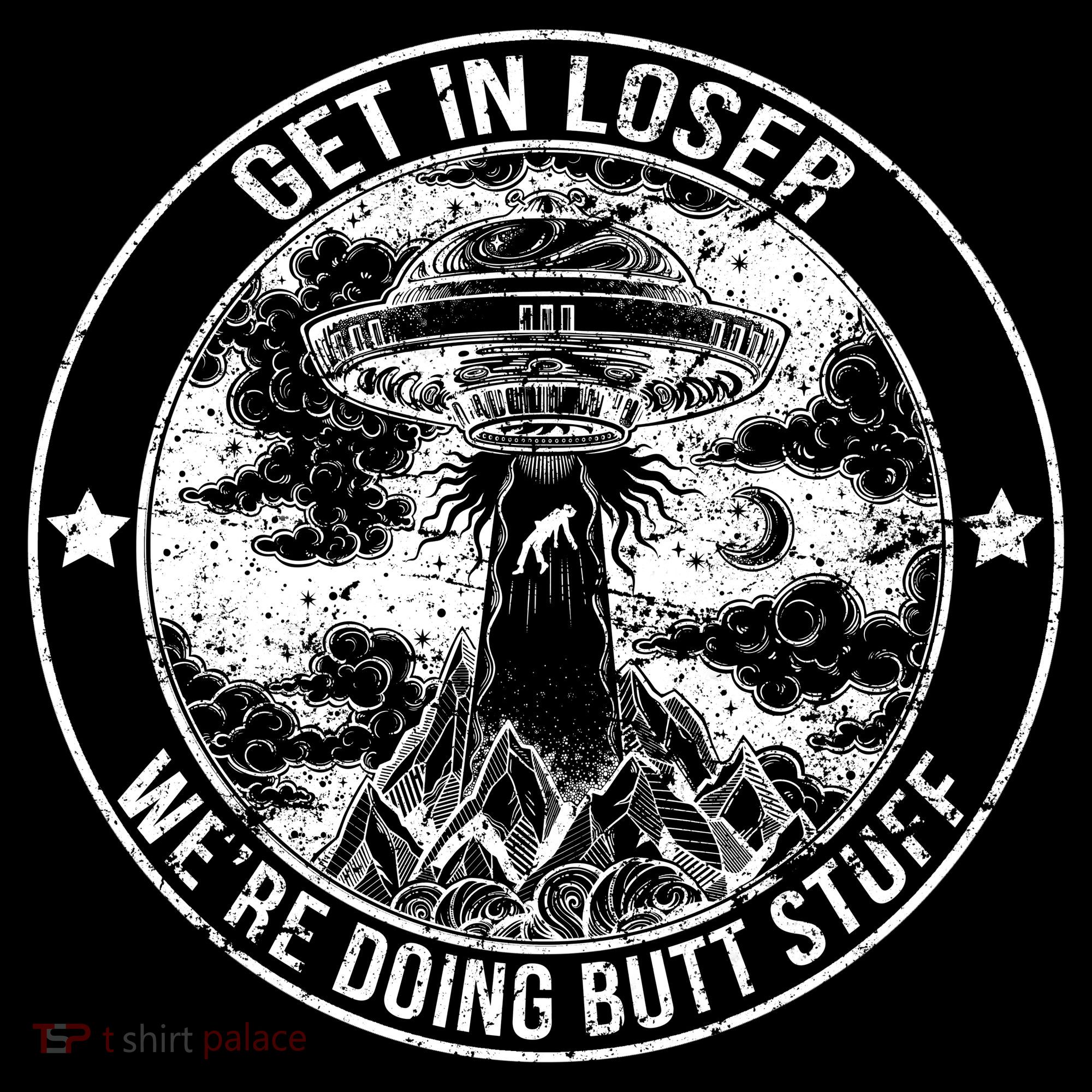 Get In Loser We're Doing Butt Stuff Long Sleeve Shirt