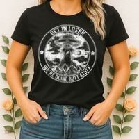 Get In Loser We're Doing Butt Stuff Women's T-Shirt thumb 2
