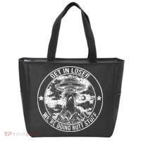 Get In Loser We're Doing Butt Stuff Tote Bag thumb 0