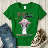 Get In Loser Were Doing Butt Stuff Women's T-Shirt thumb 3