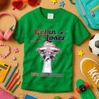 Get In Loser Were Doing Butt Stuff Kids T-Shirt thumb 3