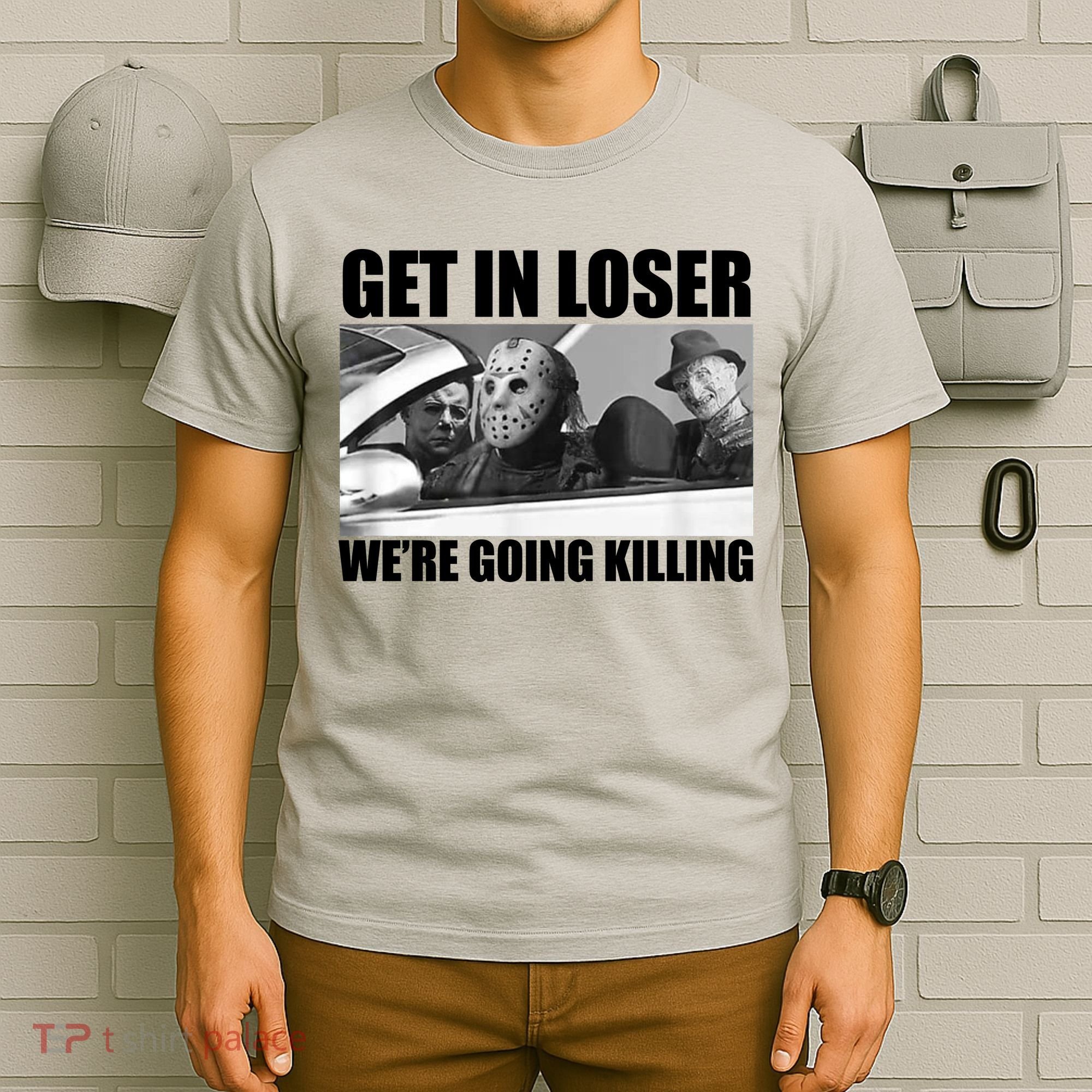 Get In Loser We're Going Killing Funny Horror Movies T-Shirt