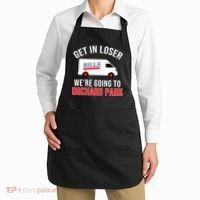 Get In Loser We're Going To Orchard Park Apron thumb 2
