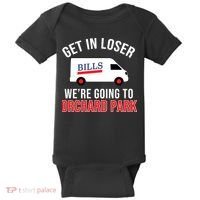 Get In Loser We're Going To Orchard Park Baby Bodysuit thumb 0