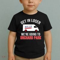 Get In Loser We're Going To Orchard Park Toddler T-Shirt thumb 2