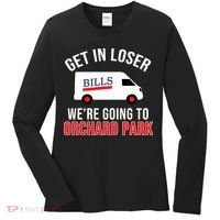 Get In Loser We're Going To Orchard Park Women's Long Sleeve Shirt thumb 0