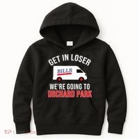 Get In Loser We're Going To Orchard Park Kids Hoodie thumb 0