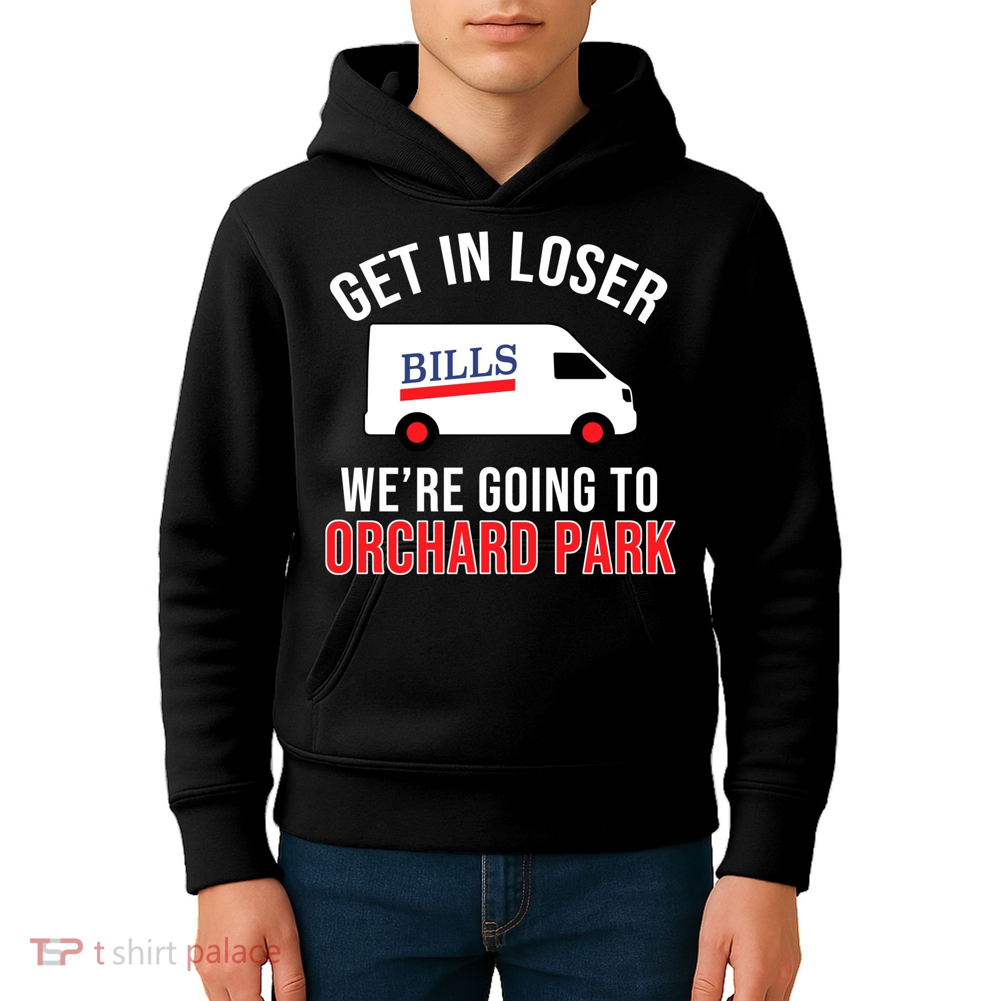 Get In Loser We're Going To Orchard Park Kids Hoodie