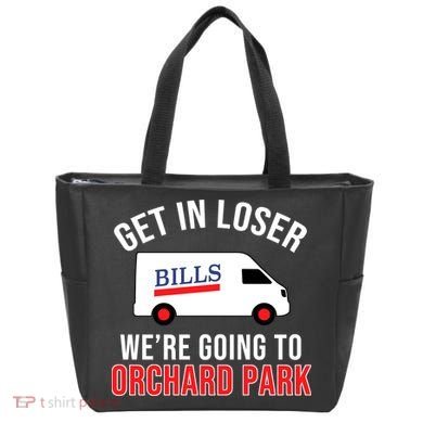 Get In Loser We're Going To Orchard Park Tote Bag