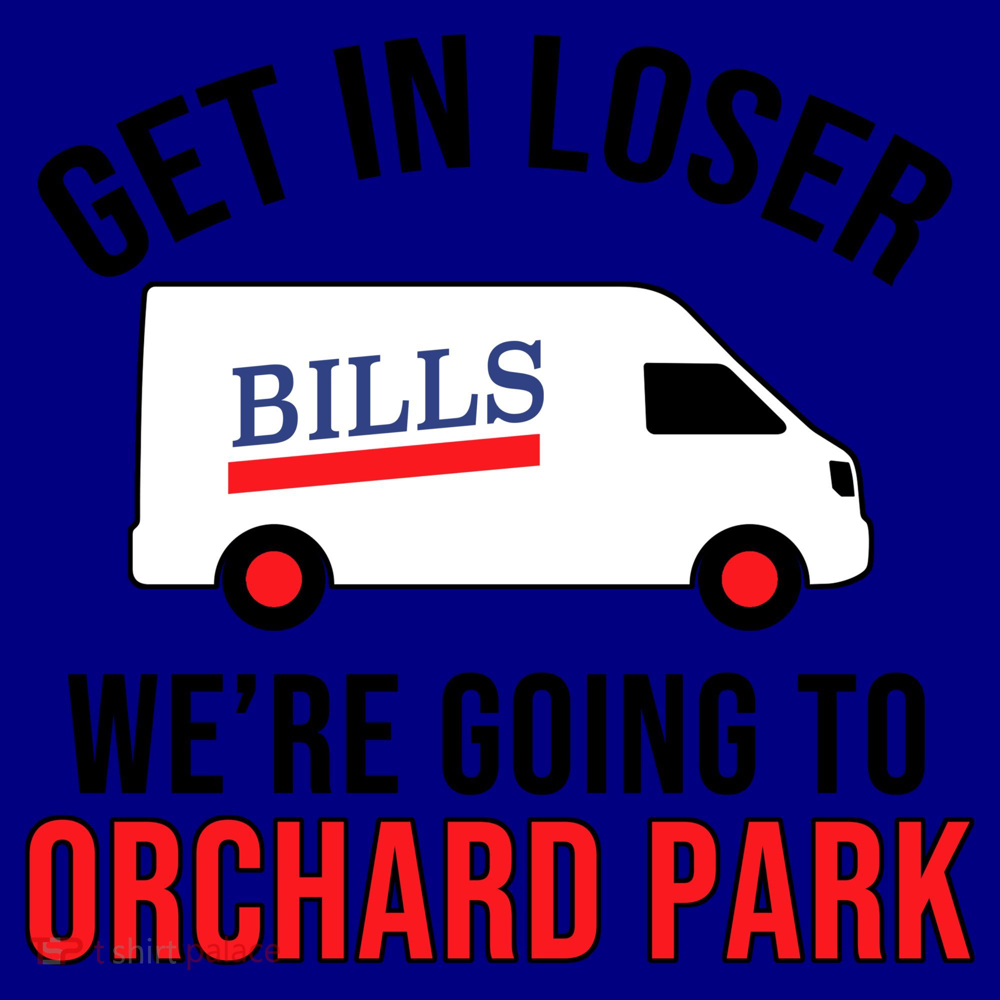 Get In Loser We're Going To Orchard Park Coffee Mug