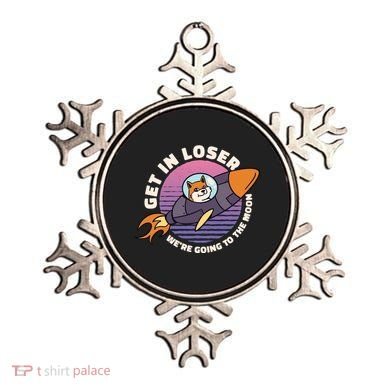 Get In Loser We're Going To The Moon Ornament