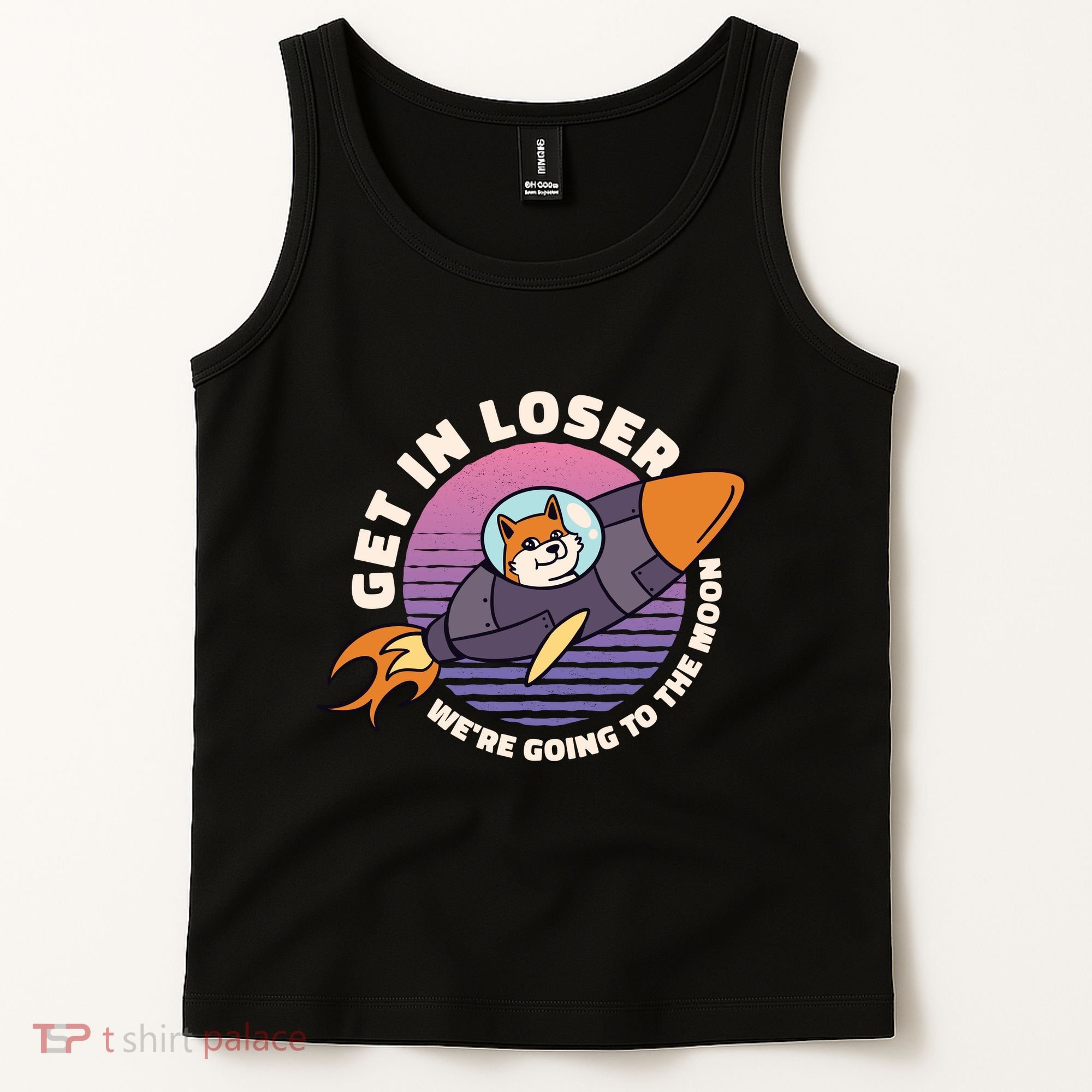 Get In Loser We're Going To The Moon Tank Top