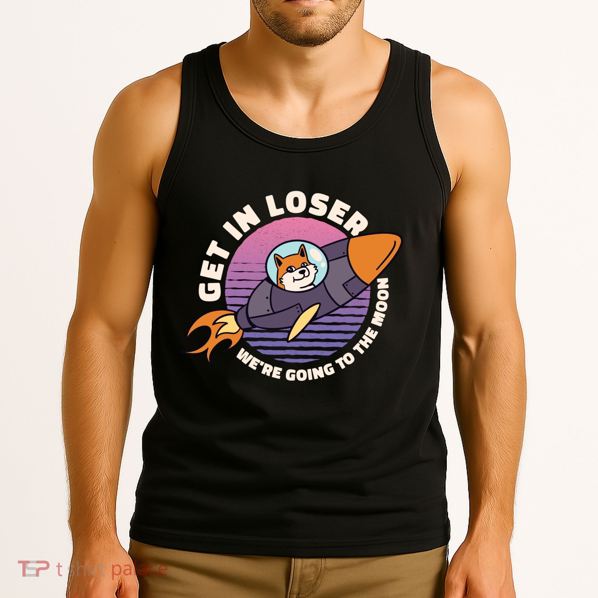 Get In Loser We're Going To The Moon Tank Top