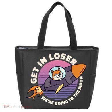 Get In Loser We're Going To The Moon Tote Bag