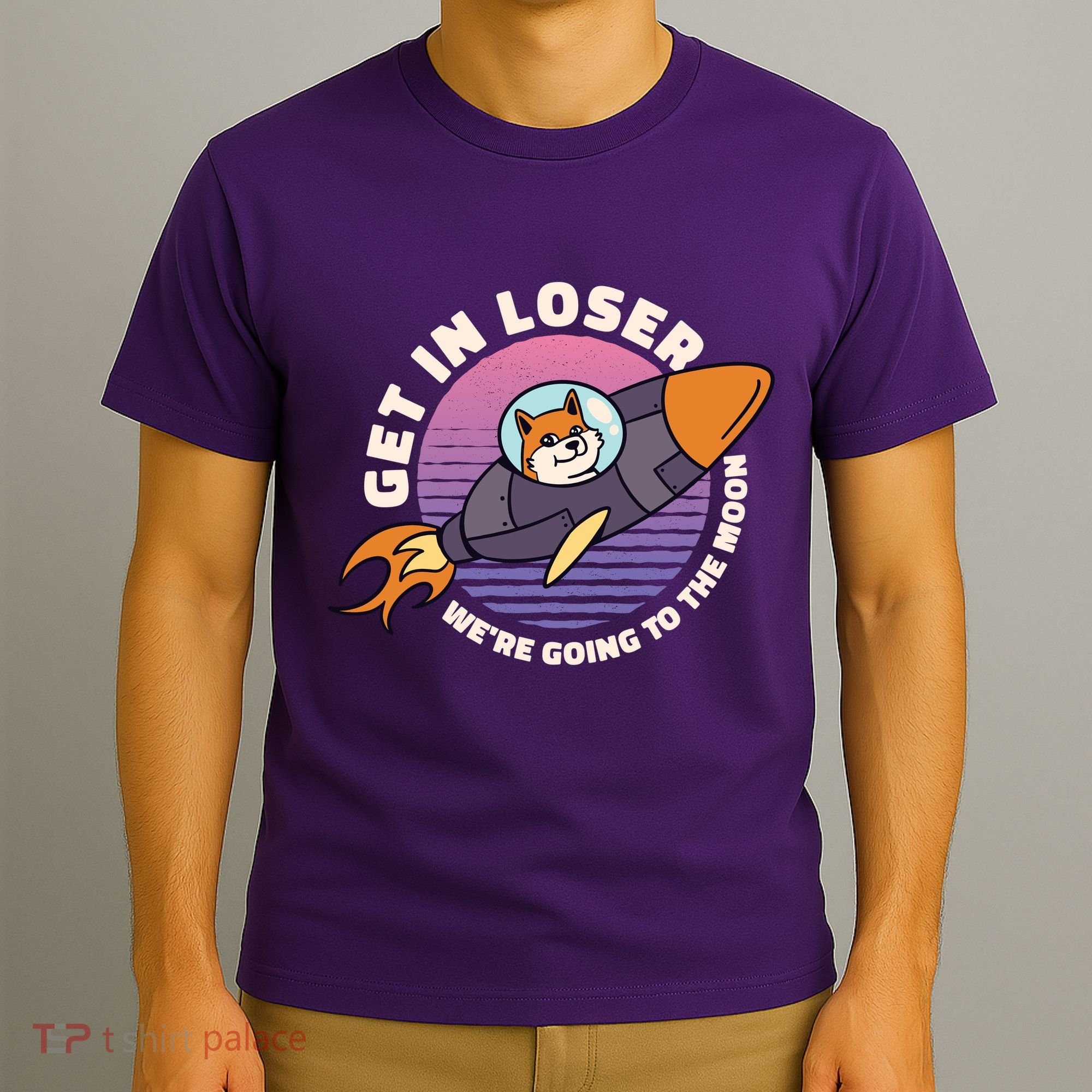 Get In Loser We're Going To The Moon T-Shirt