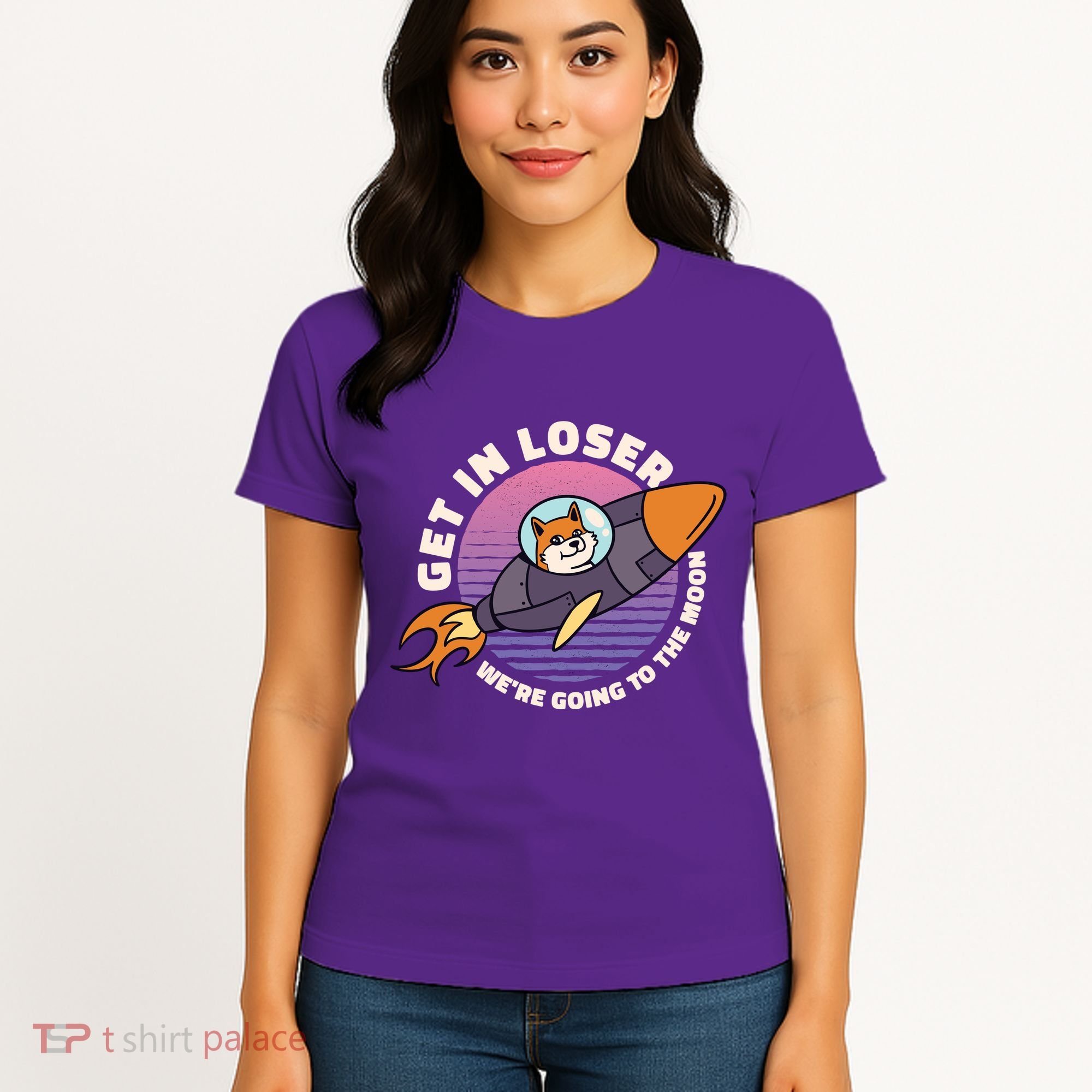Get In Loser We're Going To The Moon Women's T-Shirt