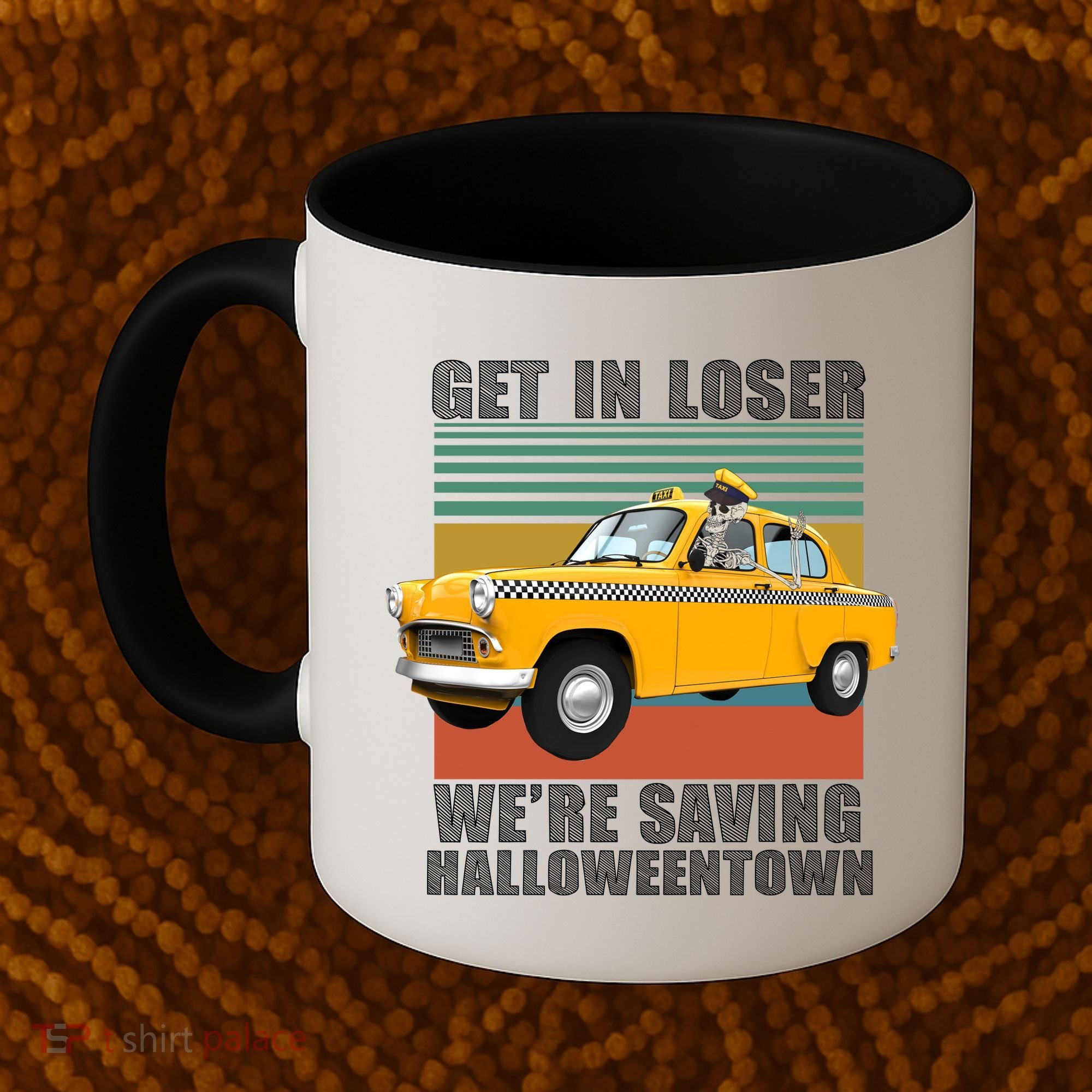 Get In Losers We're Saving Halloween Town Coffee Mug