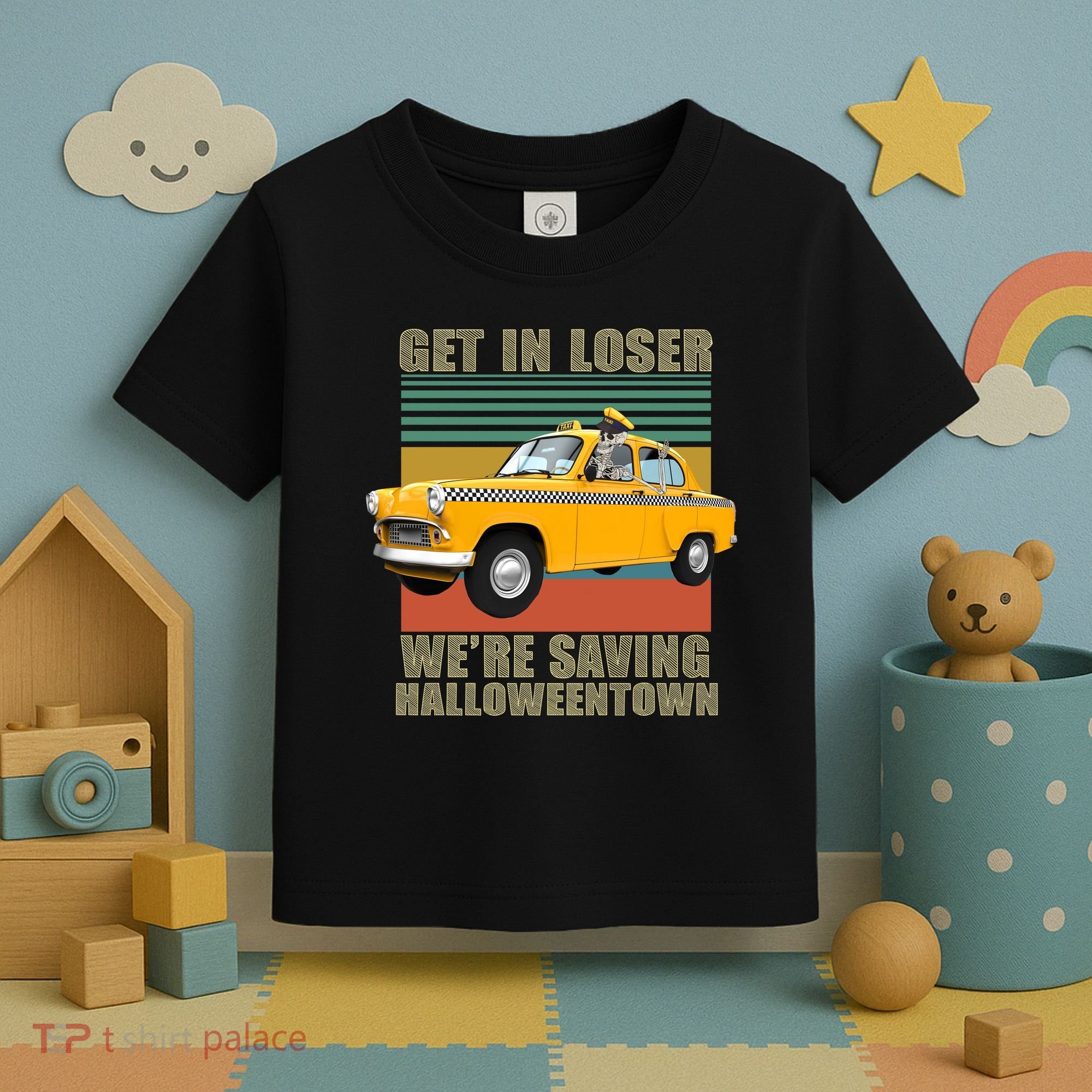 Get In Losers We're Saving Halloween Town Toddler T-Shirt