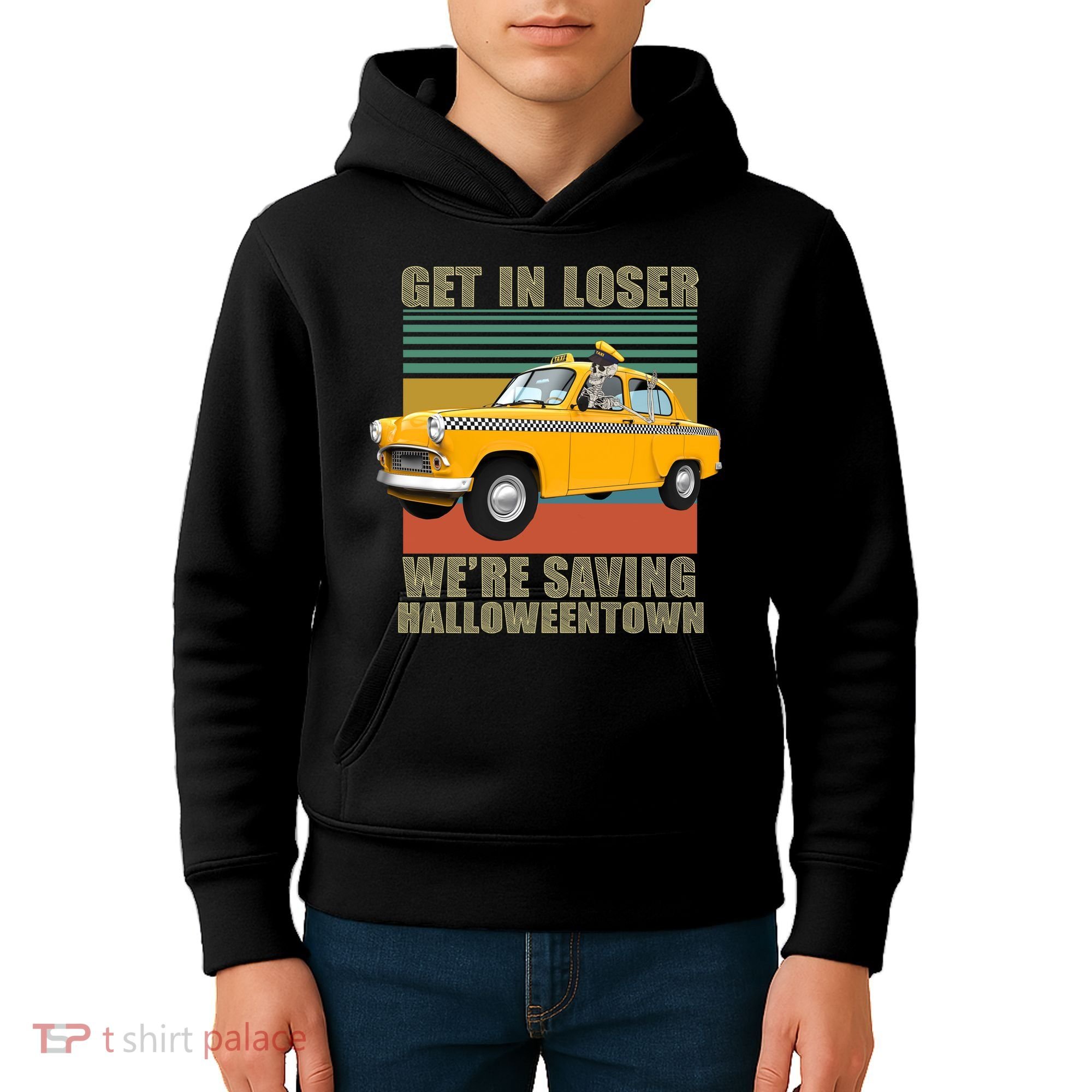 Get In Losers We're Saving Halloween Town Kids Hoodie