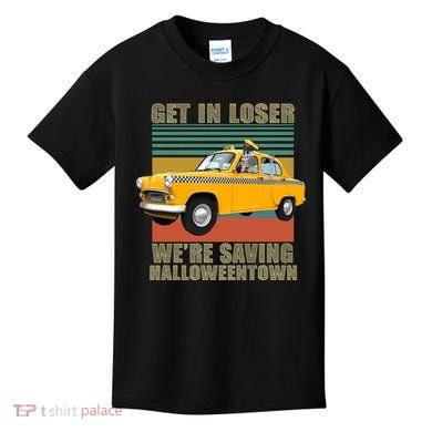 Get In Losers We're Saving Halloween Town Kids T-Shirt