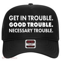 Get In Trouble Good Trouble Necessary Trouble Hat thumb 0