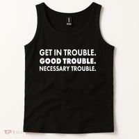 Get In Trouble Good Trouble Necessary Trouble Tank Top thumb 2