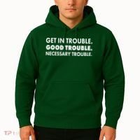 Get In Trouble Good Trouble Necessary Trouble Hoodie thumb 2