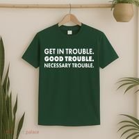 Get In Trouble Good Trouble Necessary Trouble T-Shirt thumb 2
