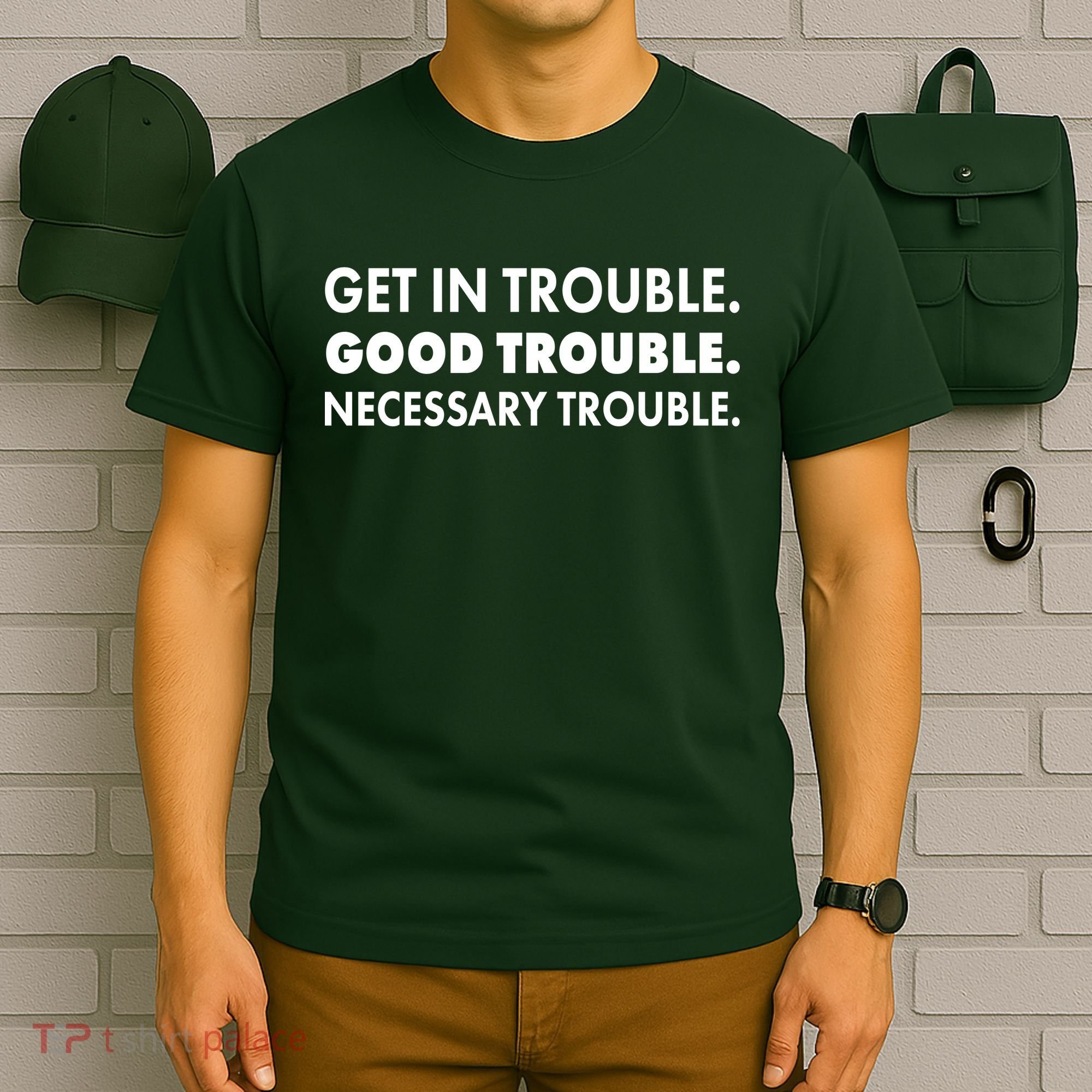 Get In Trouble Good Trouble Necessary Trouble T-Shirt