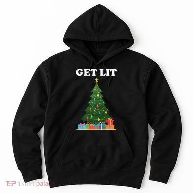 Get Lit Funny Christmas Hoodie
