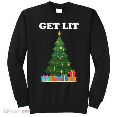 Get Lit Funny Christmas Sweatshirt