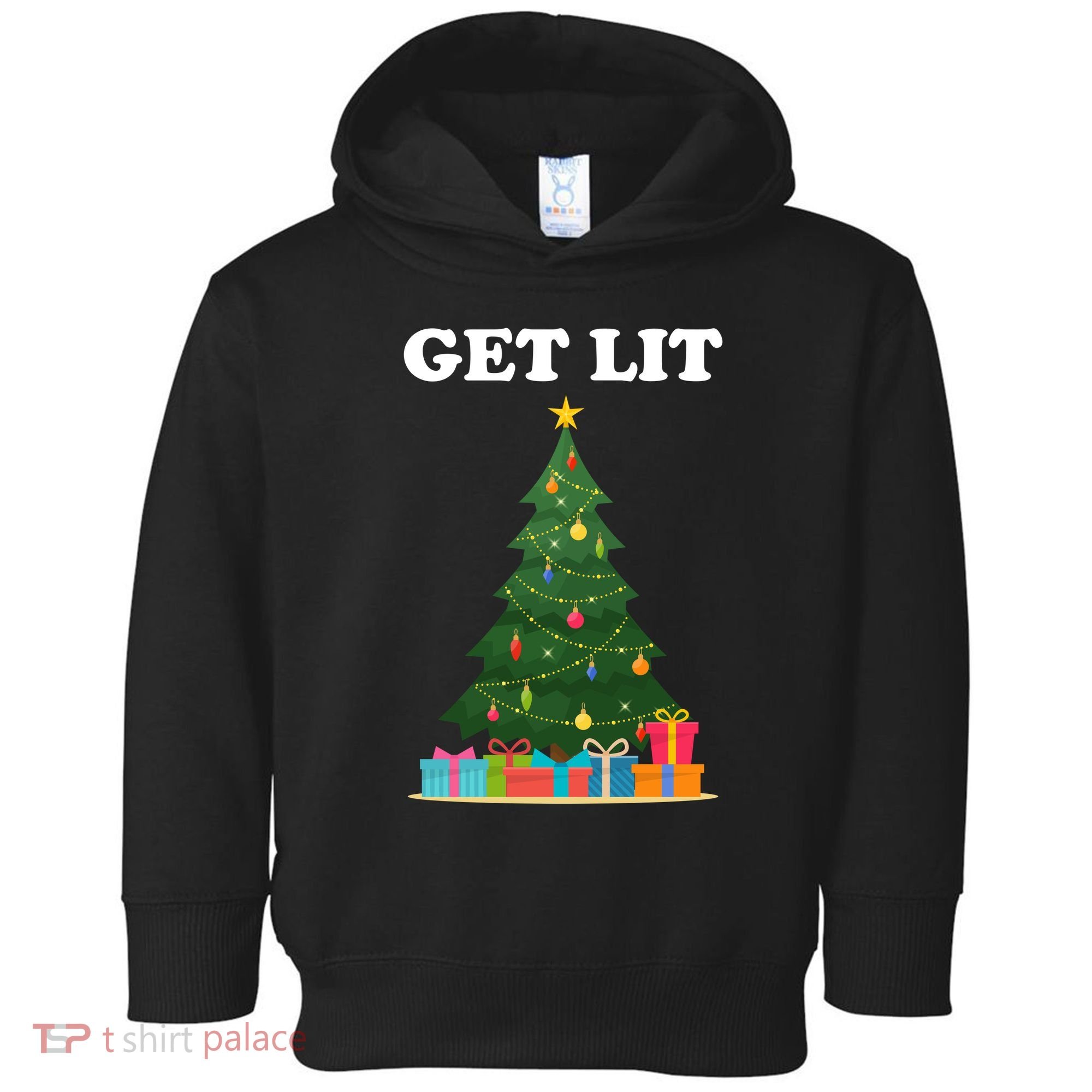 Get Lit Funny Christmas Toddler Hoodie