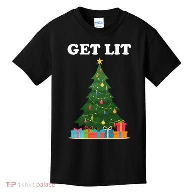 Get Lit Funny Christmas Kids T-Shirt