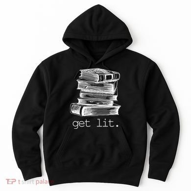 Get Lit Read Books Hoodie