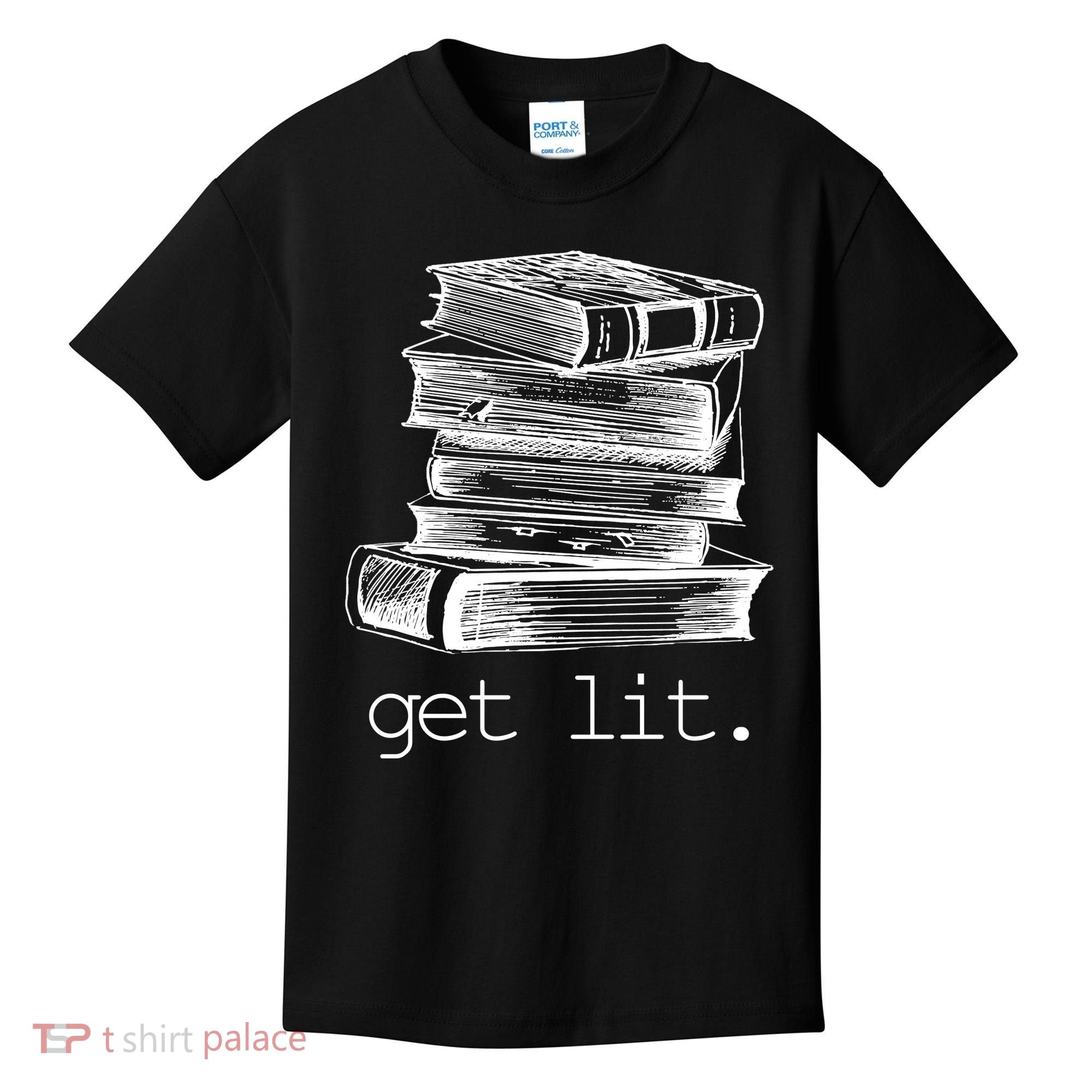 Get Lit Read Books Kids T-Shirt
