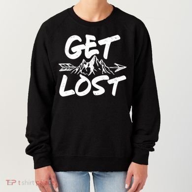 Get Lost Nature Wilderness Lover Women's Sweatshirt