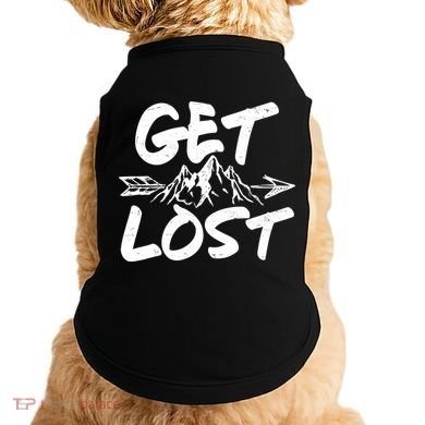 Get Lost Nature Wilderness Lover Doggie Tank