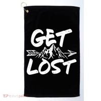 Get Lost Nature Wilderness Lover Golf Towel thumb 0